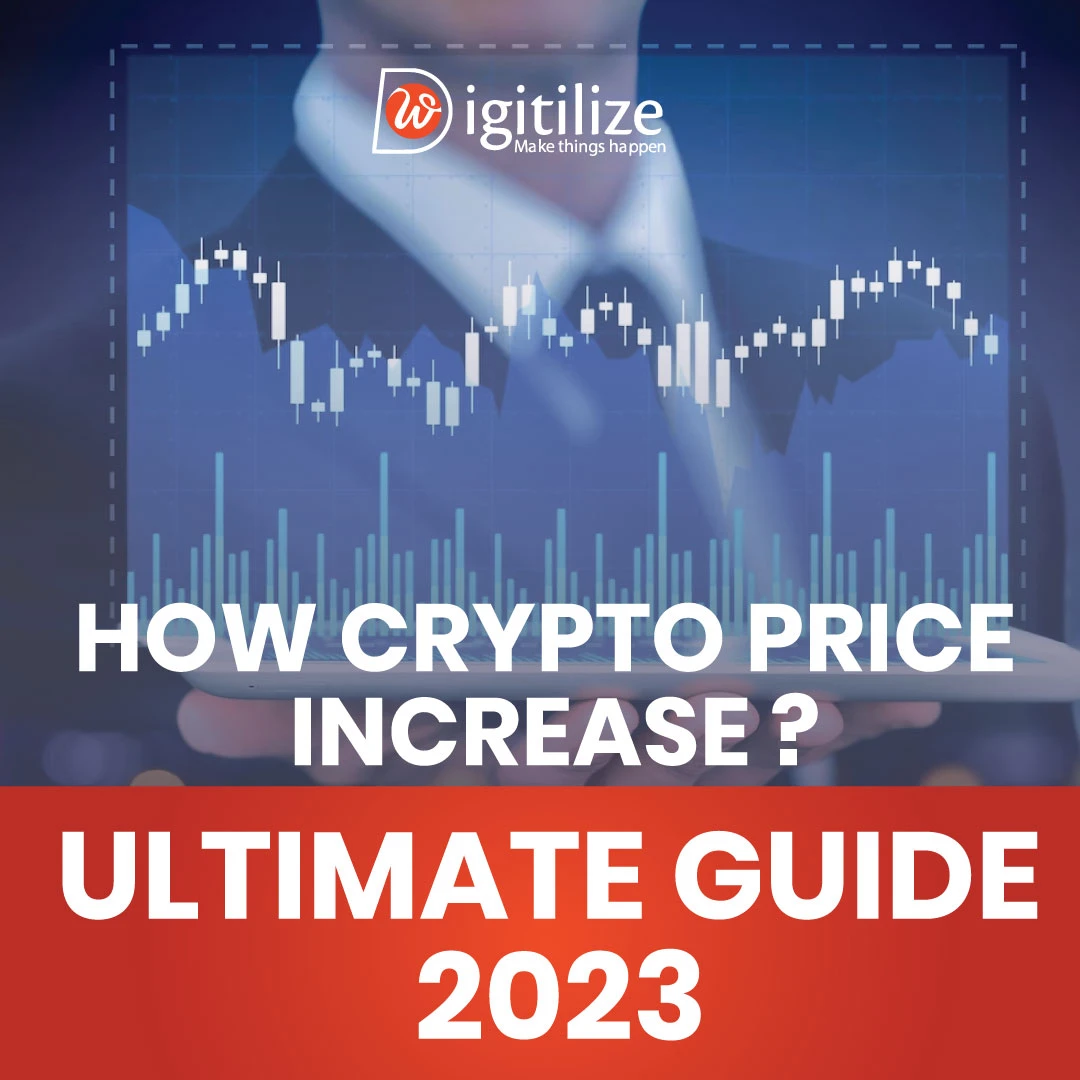 How does the crypto price increase? Ultimate guide 2023