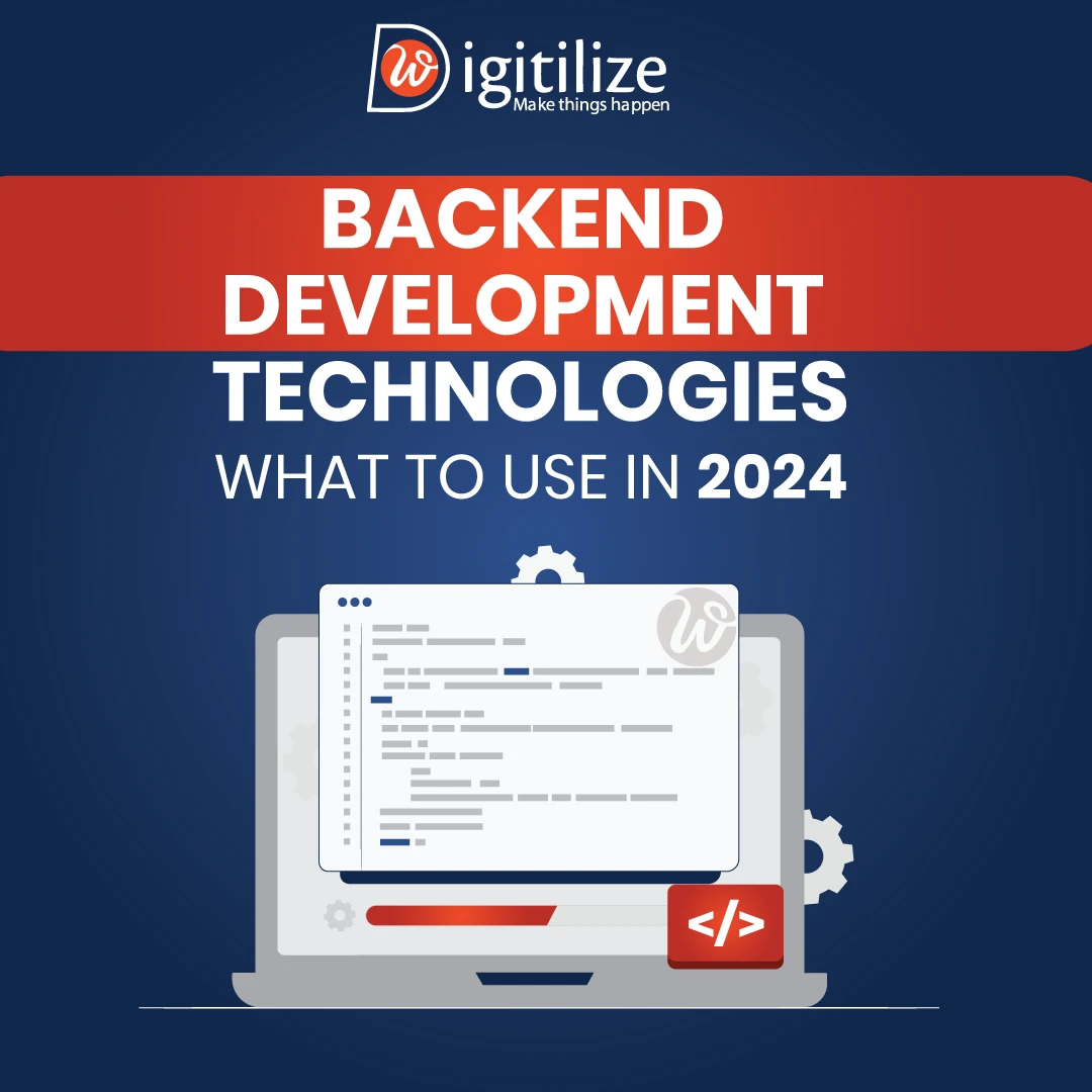 Backend Development Technologies – What to Use in 2024