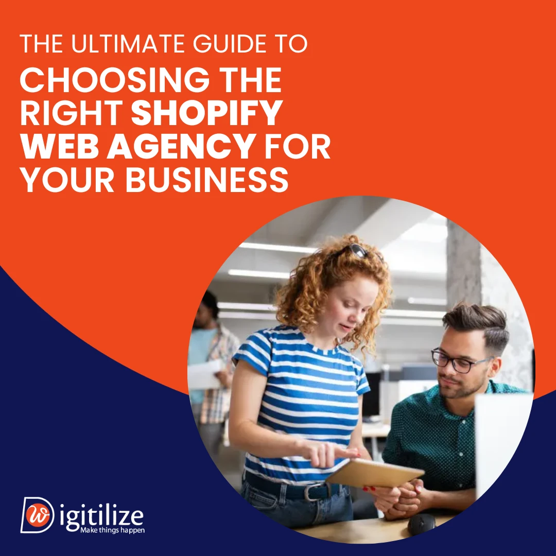 The Ultimate Guide to Choosing the Right Shopify Web Agency for Your ...