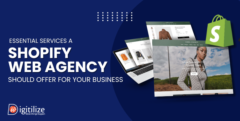 Essential Services a Shopify Web Agency Should Offer for Your Business