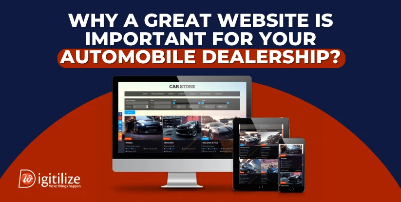 Why a Great Website is Important for Your Automobile Dealership