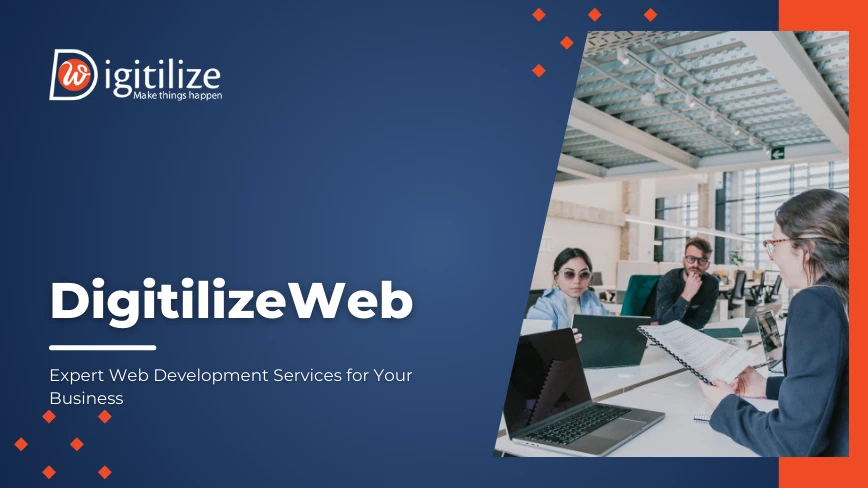 DigitilizeWeb: Expert Web Development Services for Your Business