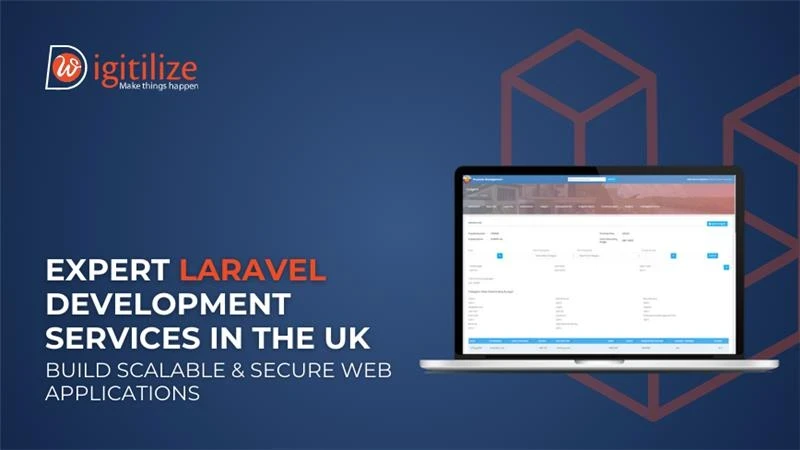 Expert Laravel Development Services in the UK | Digitilizeweb
